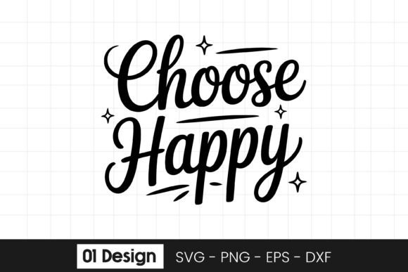 Choose Happy Motivational Quote SVG PNG: A Designer’s Practical Review