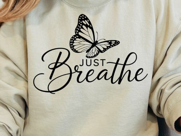 Just Breathe SVG, Butterfly PNG