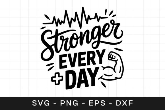Stronger Every Day Quote SVG PNG Review for Real Embroidery Projects